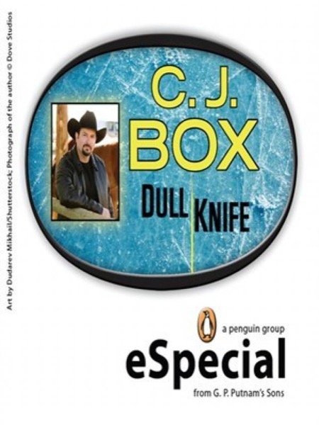 Dull Knife by C. J. Box