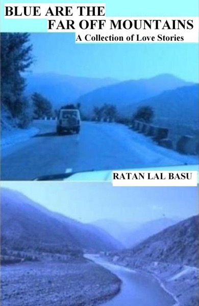 Blue Are the Far Off Mountains by Ratan Lal Basu