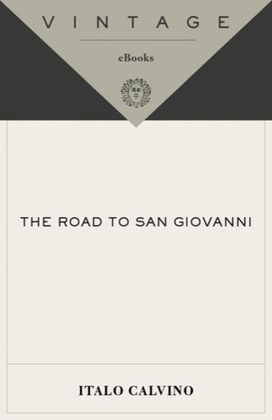 The Road to San Giovanni by Italo Calvino