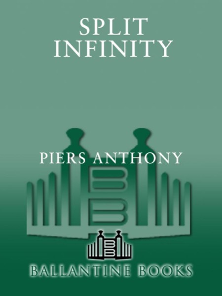 Split Infinity by Piers Anthony