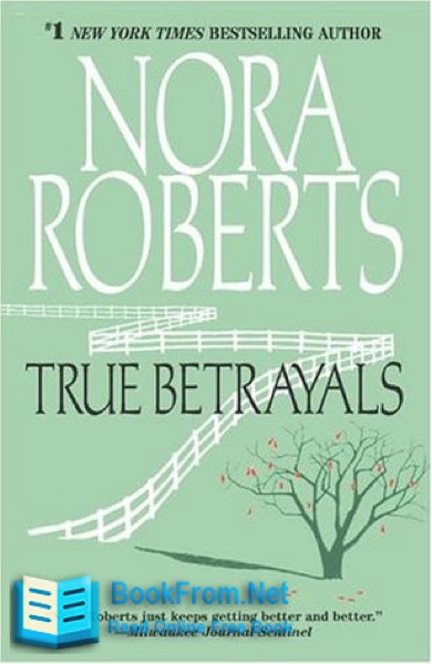 True Betrayals by Nora Roberts