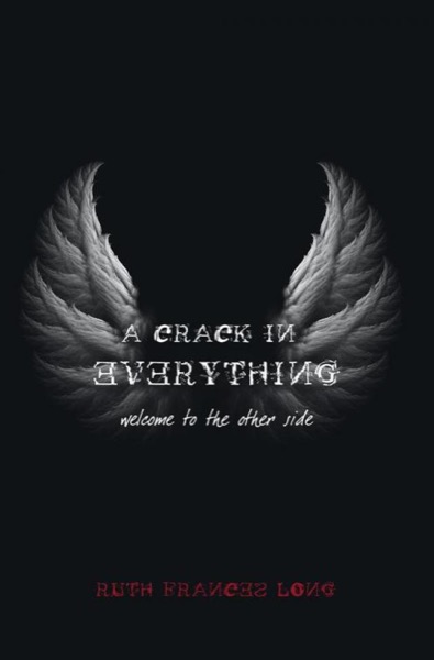 A Crack in Everything by L.H. Cosway