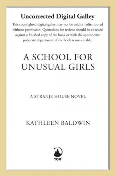 A School for Unusual Girls by Kathleen Baldwin