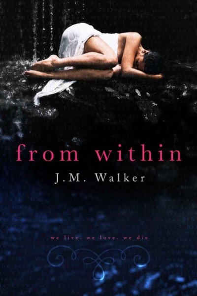 From Within by J. M. Walker