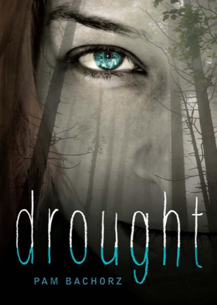 Drought by Pam Bachorz