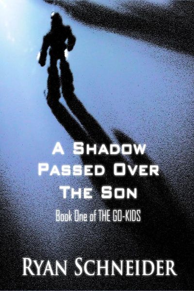 A Shadow Passed Over the Son by Ryan Schneider