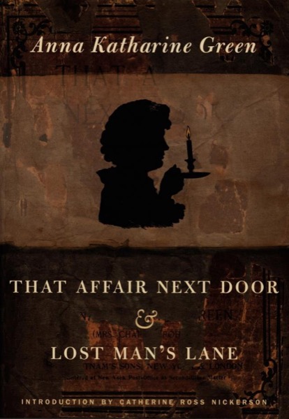 That Affair Next Door by Anna Katharine Green