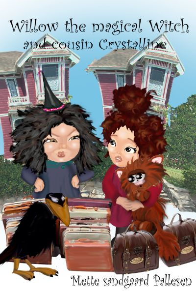 Willow the Magical Witch and Cousin Crystalline by Mette Sandgaard Pallesen