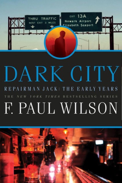 Dark City by F. Paul Wilson