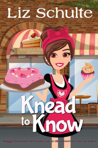 Knead to Know by Liz Schulte