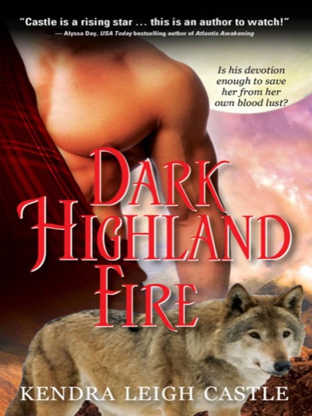 Dark Highland Fire by Kendra Leigh Castle