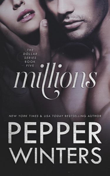 Millions by Pepper Winters