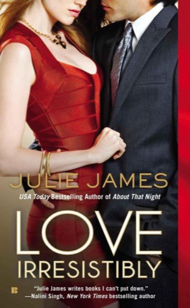 Love Irresistibly by Julie James