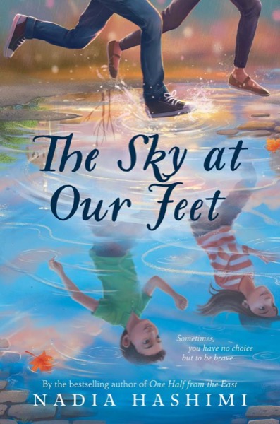 The Sky at Our Feet by Nadia Hashimi