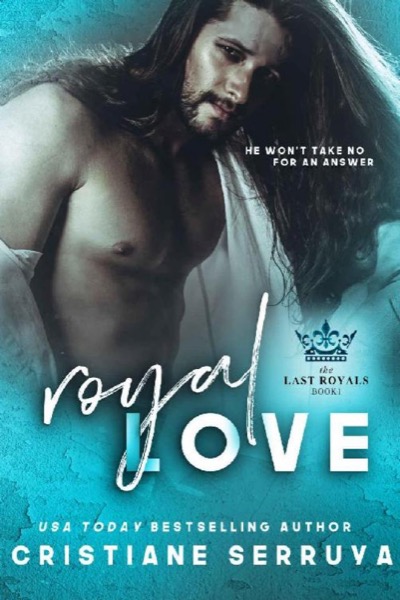 Royal Love by Cristiane Serruya