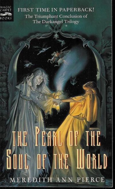 The Pearl of the Soul of the World by Meredith Ann Pierce