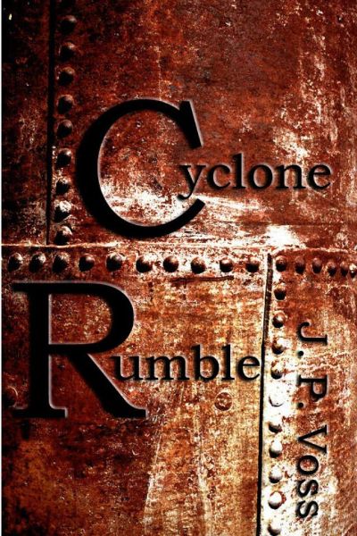 Cyclone Rumble by J.P. Voss