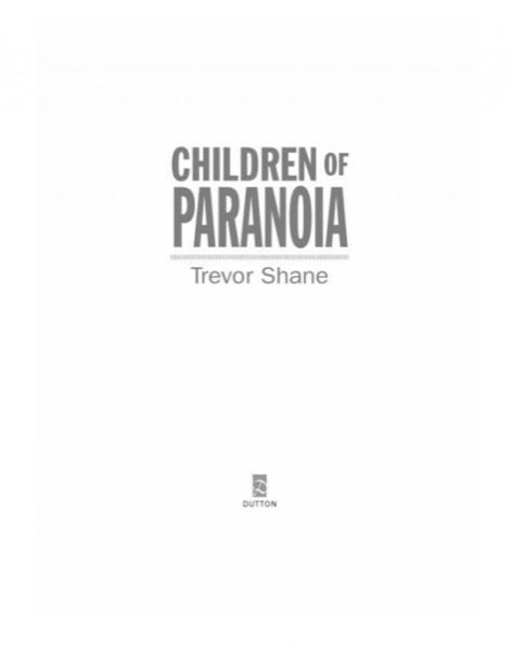 Children of Paranoia by Trevor Shane