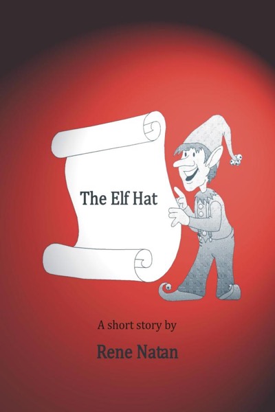 The Elf Hat by Rene Natan