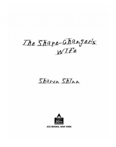 The Shape-Changer's Wife by Sharon Shinn