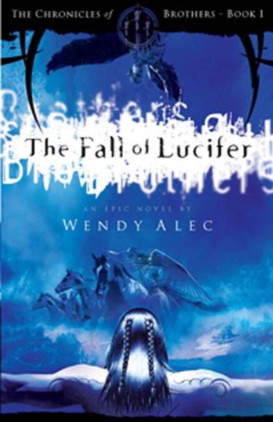 The Fall of Lucifer by Wendy Alec