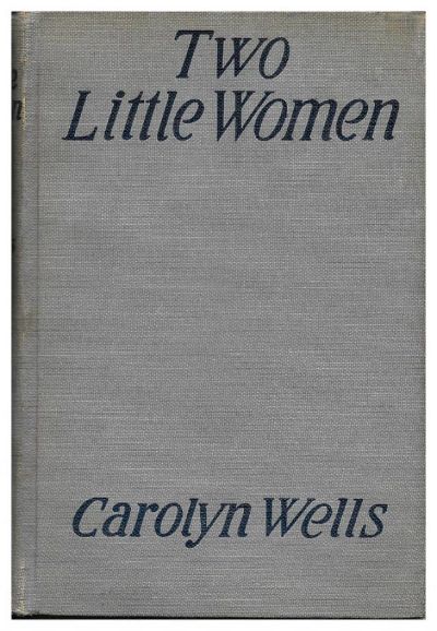 Two Little Women by Carolyn Wells