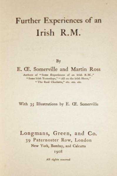 Further Experiences of an Irish R.M. by E. Oe. Somerville and Martin Ross