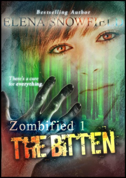 Zombified 1: The Bitten by Elena Snowfield