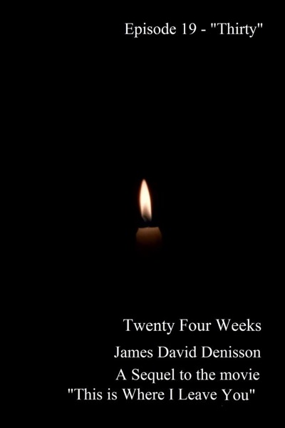 Twenty Four Weeks - Episode 19 - 