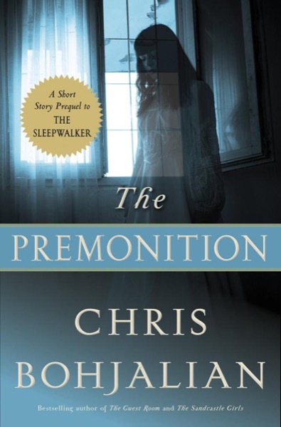 The Premonition by Chris Bohjalian