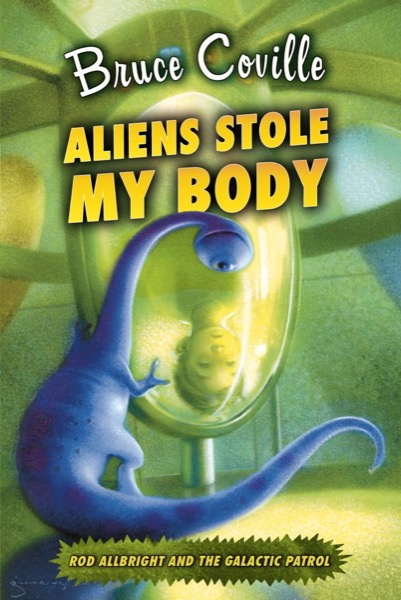 Aliens Stole My Body by Bruce Coville