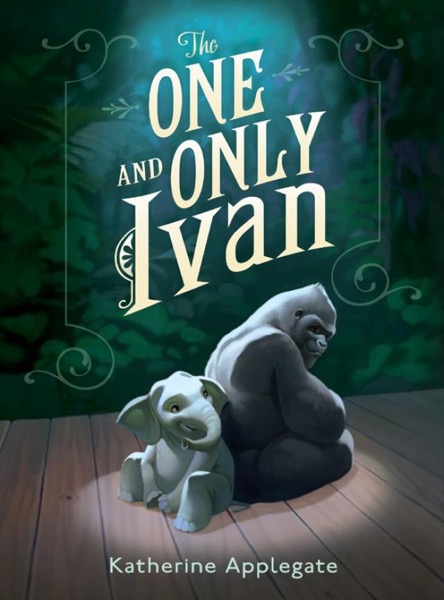 The One and Only Ivan by Katherine Applegate