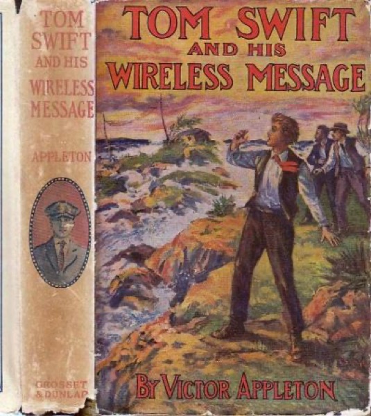 Tom Swift and His Wireless Message; Or, The Castaways of Earthquake Island by Victor Appleton