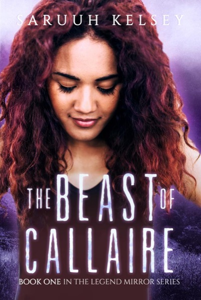 The Beast of Callaire by Saruuh Kelsey