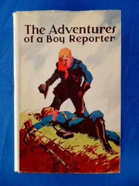 Adventures of a Boy Reporter by Alfred Elwes