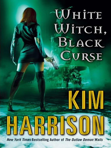 White Witch, Black Curse by Kim Harrison