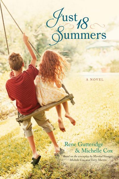 Just 18 Summers by Rene Gutteridge