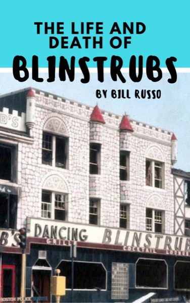 The Life and Death of Blinstrubs by Bill Russo