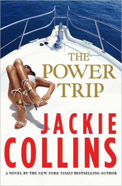 The Power Trip by Jackie Collins