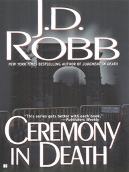 Ceremony in Death by J. D. Robb