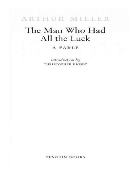 The Man Who Had All the Luck by Arthur Miller