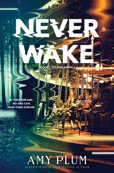 Neverwake by Amy Plum