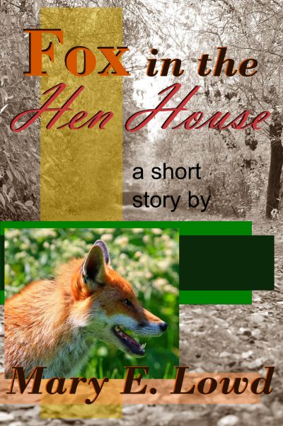 Fox in the Hen House