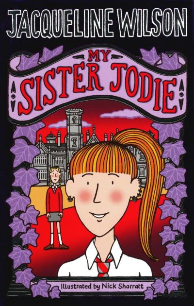 My Sister Jodie by Jacqueline Wilson