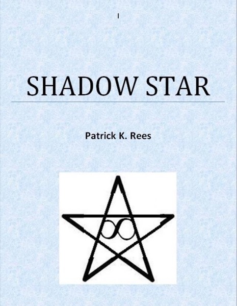 SHADOW STAR by Patrick Rees