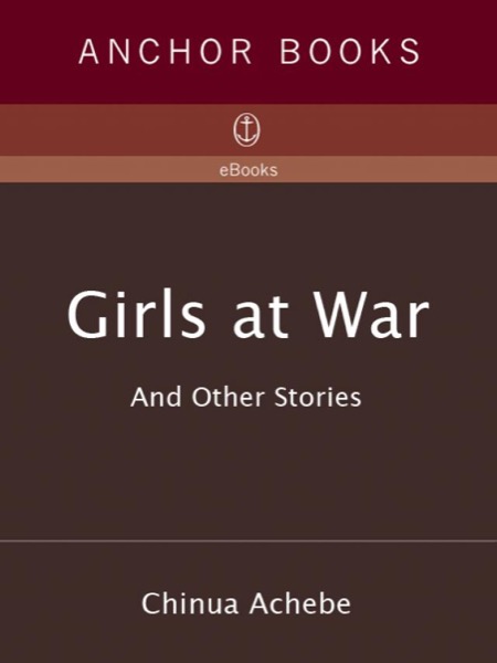 Girls at War by Chinua Achebe