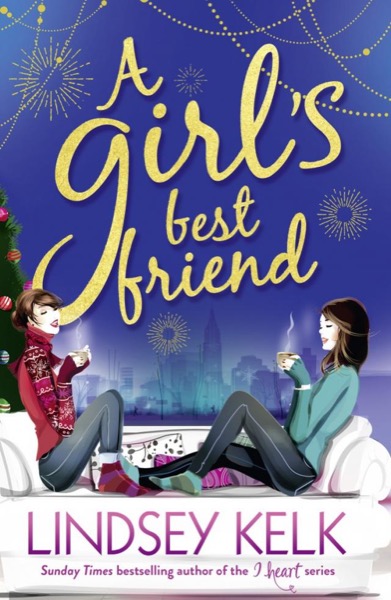 A Girl's Best Friend by Lindsey Kelk