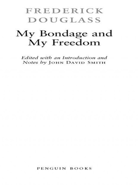 My Bondage and My Freedom by Frederick Douglass