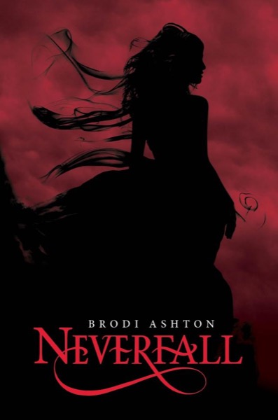 Neverfall by Brodi Ashton