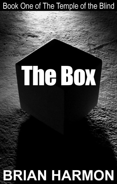 The Box (The Temple of the Blind #1) by Brian Harmon